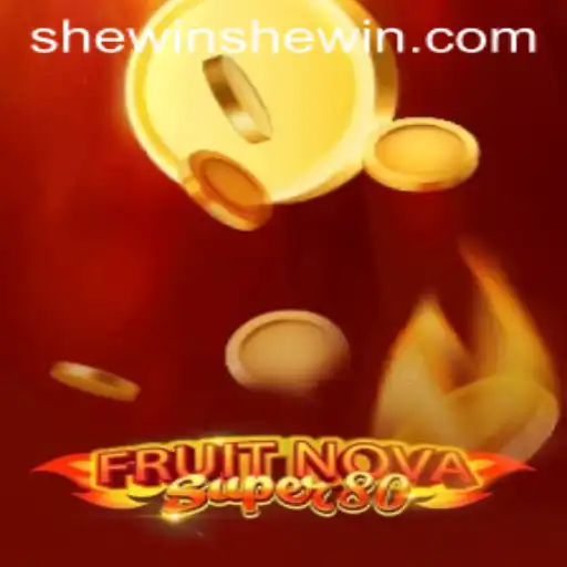 Exploring the Vibrant World of FruitNovaSuper80: Shewin's New Sensation