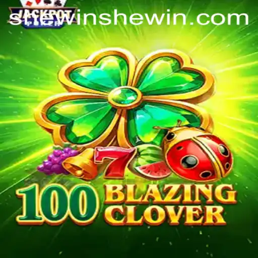 Unveiling the Intricacies of 100BlazingClover: A Deep Dive into the Game
